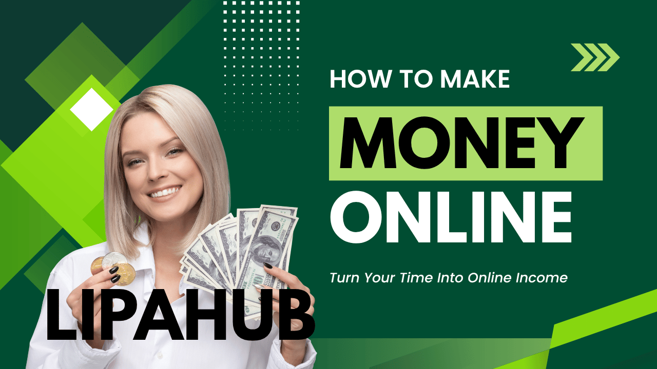 Lipa Hub: Earn Money Online Across Africa